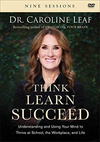 Beispielbild fr Think, Learn, Succeed: Understanding and Using Your Mind to Thrive at School, the Workplace, and Life zum Verkauf von BooksRun