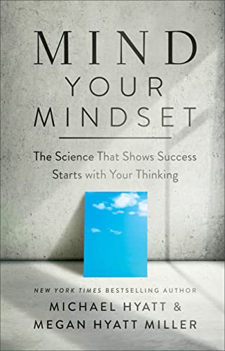 Imagen de archivo de Mind Your Mindset: The Science That Shows Success Starts with Your Thinking a la venta por Goodwill of Colorado