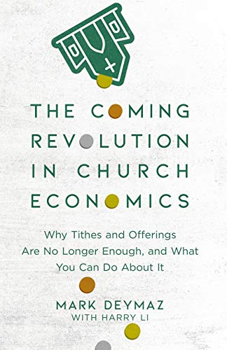 Beispielbild fr The Coming Revolution in Church Economics zum Verkauf von Blackwell's