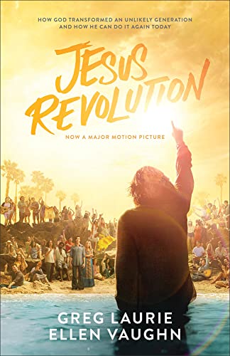 Stock image for Jesus Revolution: How God Transformed an Unlikely Generation and How He Can Do It Again Today for sale by ThriftBooks-Atlanta