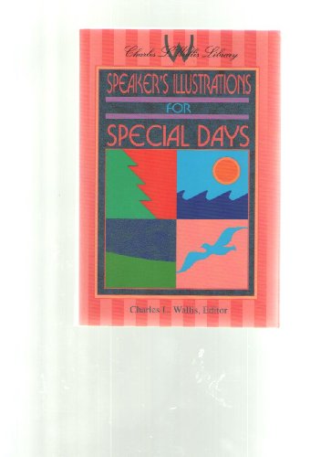Beispielbild fr Speaker's Illustrations for Special Days zum Verkauf von Hudson's Bookstore