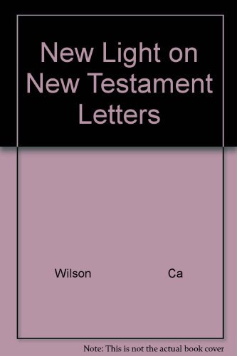Imagen de archivo de New Light on New Testament Letters a la venta por Better World Books