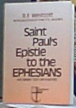 Stock image for Saint Paul's Epistle to the Ephesians for sale by Better World Books