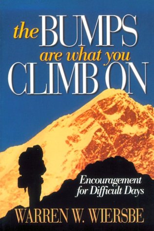 Imagen de archivo de Bumps Are What You Climb on a la venta por Idaho Youth Ranch Books