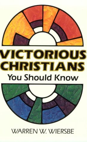 Imagen de archivo de Victorious Christians You Should Know a la venta por SecondSale