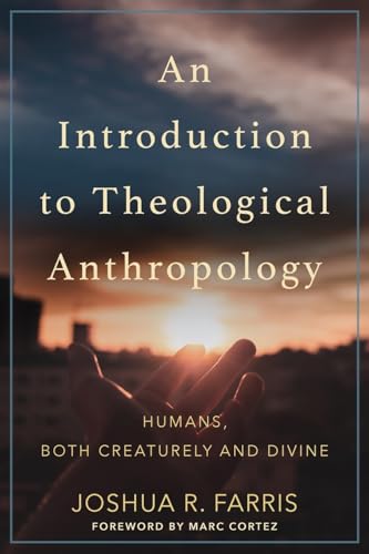 Beispielbild fr An Introduction to Theological Anthropology zum Verkauf von Blackwell's