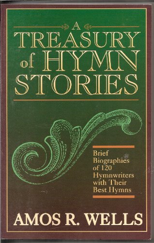 9780801097188: Treasury of Hymn Stories, A