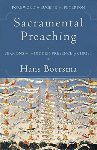 Beispielbild fr Sacramental Preaching: Sermons on the Hidden Presence of Christ zum Verkauf von Pennywisestore