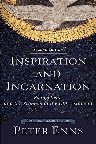 Beispielbild fr Inspiration and Incarnation: Evangelicals and the Problem of the Old Testament zum Verkauf von WorldofBooks