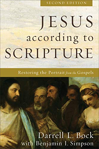 9780801098086: Jesus according to Scripture: Restoring the Portrait from the Gospels