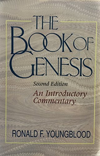 The Book of Genesis: An Introductory Commentary (9780801098970) by Youngblood, Ronald