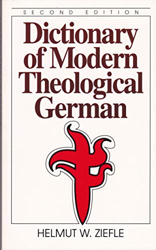 Imagen de archivo de Dictionary of Modern Theological German a la venta por Regent College Bookstore