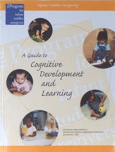 Stock image for Infant-Toddler Caregiving : A Guide to Cognitive Development and Learning for sale by Better World Books