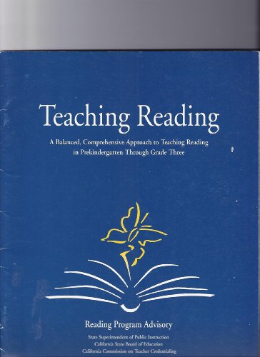 9780801112768: Teaching Reading: A Balanced, Comprehensive Approach to Teaching Reading in Prekindergarten Through Grade Three