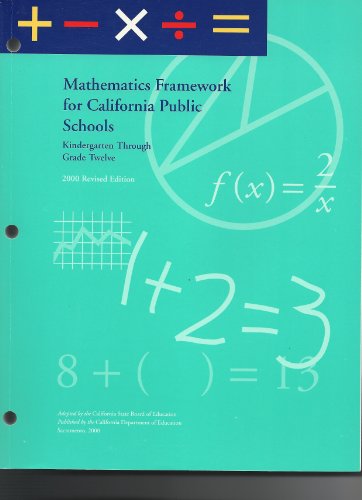 Mathematics Framework for California Public Schools: Kindergarten Through Grade Twelve