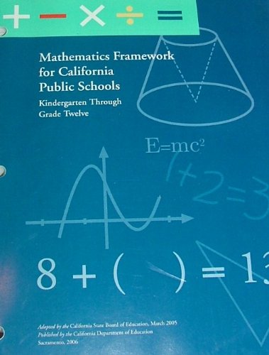 Beispielbild fr Mathematics Framework for California Public Schools: Kindergarten Through Grade Twelve zum Verkauf von Ergodebooks