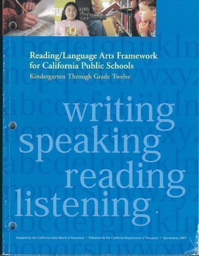 Imagen de archivo de Reading/Language Arts Framework for California Public Schools : Kindergarten Through Grade Twelve a la venta por Better World Books