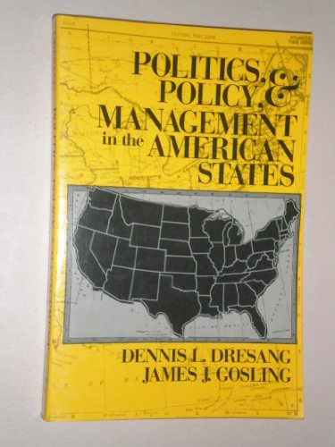 Stock image for Politics, Policy, and Management in the American States for sale by Better World Books