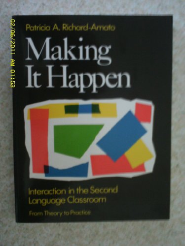 Beispielbild fr Making It Happen: Interaction in the Second Language Classroom zum Verkauf von Wonder Book