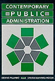 Stock image for Contemporary Public Administration for sale by Better World Books