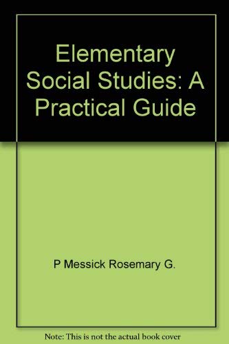 Stock image for Elementary Social Studies: A Practical Guide for sale by Wonder Book