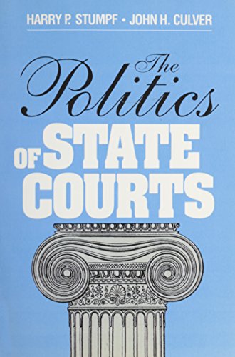 Beispielbild fr The Politics of State Courts zum Verkauf von ThriftBooks-Dallas