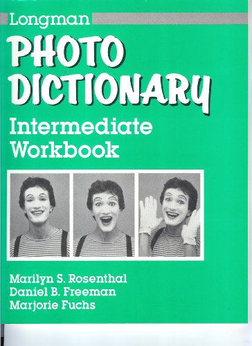 Imagen de archivo de Longman Photo Dictionary : Intermediate Workbook a la venta por Ergodebooks