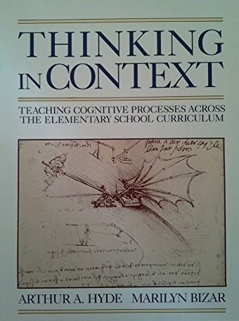 Beispielbild fr Thinking in Context : Teaching Cognitive Processes across the Elementary School Curriculum zum Verkauf von Better World Books