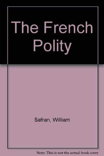 Stock image for French Polity for sale by Lighthouse Books and Gifts