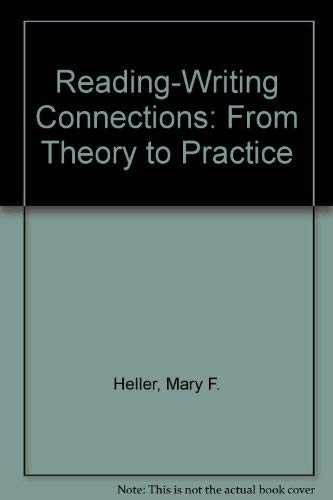 9780801301391: Reading-Writing Connections: From Theory to Practice