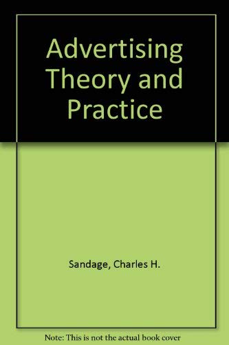 Stock image for Advertising Theory and Practice for sale by Hawking Books