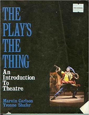 Beispielbild fr The Play's the Thing: An Introduction to Theatre zum Verkauf von Once Upon A Time Books