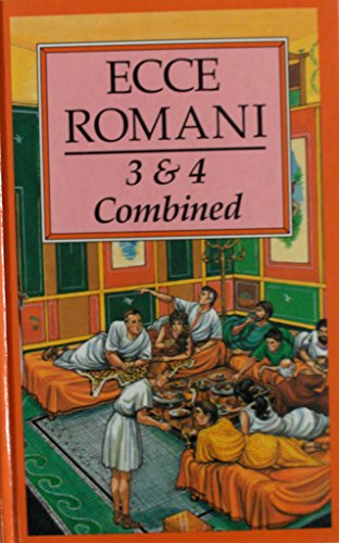 Ecce Romani: 3 & 4 Combined (9780801301988) by Gilbert Lawall; David Tafe