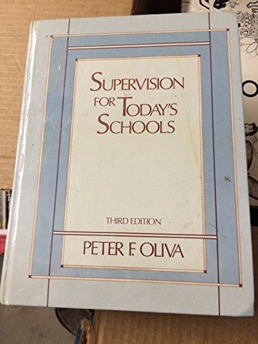 Stock image for Supervision for Today's Schools for sale by BookHolders