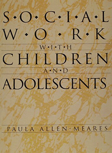 Stock image for Social Work with Children and Adolescents for sale by Ergodebooks