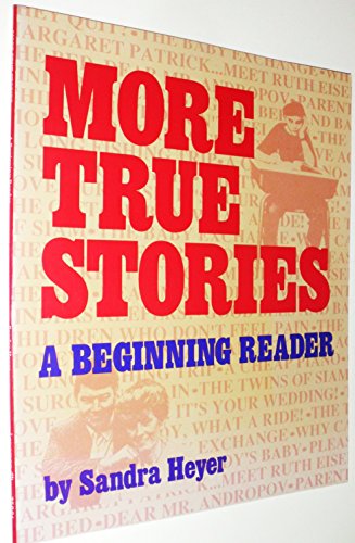9780801302237: More True Stories: A Beginning Reader