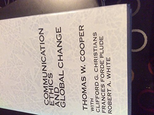 Stock-Bild f�r Communication Ethics and Global Change (Communications)