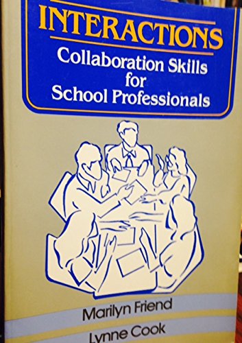 Beispielbild fr Interactions: Collaboration Skills for School Professionals zum Verkauf von Wonder Book