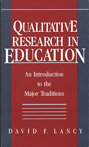 Imagen de archivo de Qualitative Research in Education: An Introduction to the Major Traditions a la venta por HPB-Red