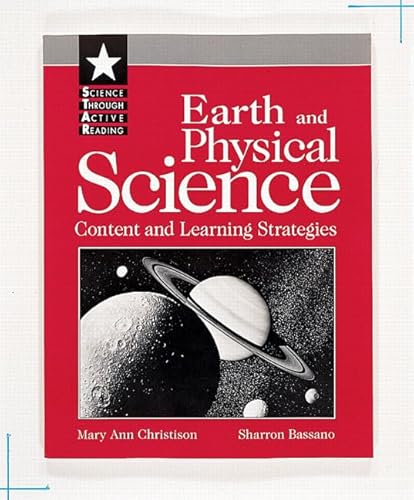 Beispielbild fr Earth and Physical Science: Content and Learning Strategies (Science Through Active Reading) zum Verkauf von More Than Words