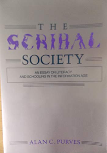Imagen de archivo de The Scribal Society: An Essay on Literacy and Schooling in the Information Age a la venta por Ergodebooks