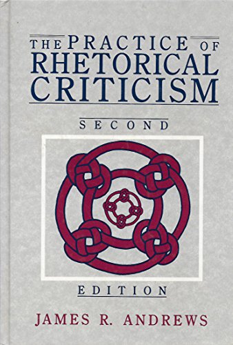 Beispielbild fr Practice of Rhetorical Criticism : Junctions and Methods zum Verkauf von Better World Books