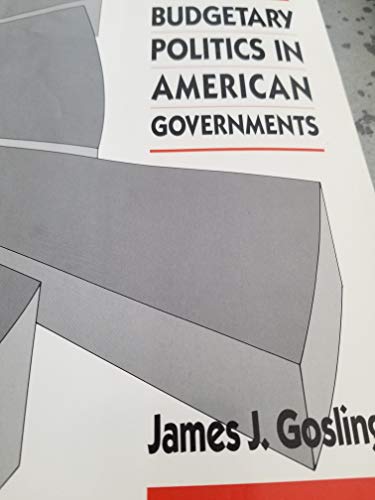 Stock image for Budgetary Politics in American Governments for sale by Ergodebooks