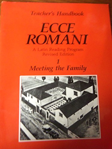 Ecce Romani, No. 1: Meeting the Family, Teacher's Edition (9780801304446) by Gilbert Lawall; Carol Esler; David M. Tafe