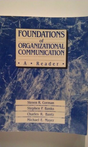 Beispielbild fr Foundations of organizational communication: A reader zum Verkauf von Ergodebooks