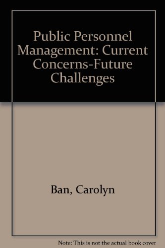 Imagen de archivo de Public Personnel Management: Current Concerns-Future Challenges a la venta por BookHolders