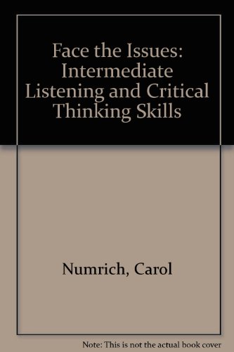 9780801305351: Face the Issues: Intermediate Listening and Critical Thinking Skills