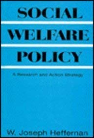Imagen de archivo de Social Welfare Policy : A Research and Action Strategy a la venta por Better World Books