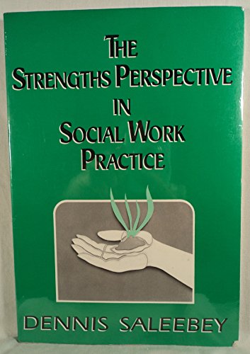 Imagen de archivo de The Strengths Perspective in Social Work Practice a la venta por Orion Tech