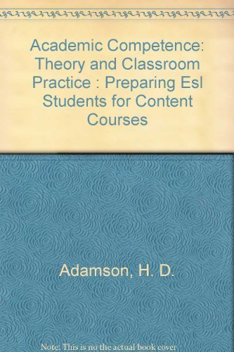 Imagen de archivo de Academic Competence: Theory and Classroom Practice : Preparing Esl Students for Content Courses a la venta por Ergodebooks